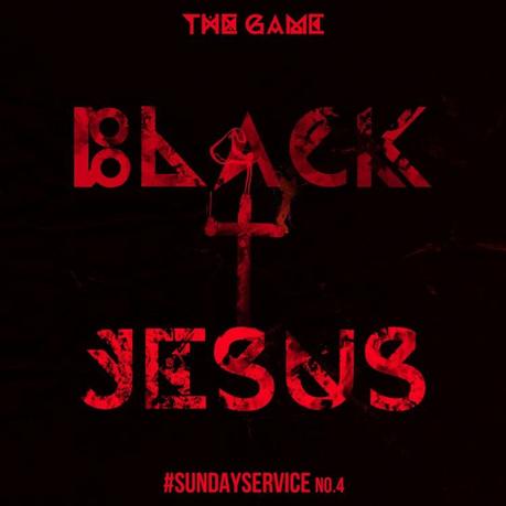 The Game – Black Jesus [Audio x Stream x Download]