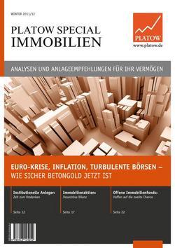 PLATOW Special Immobilien: Euro-Krise, Inflation, turbulente Börsen -  Wie sicher Betongold jetzt ist