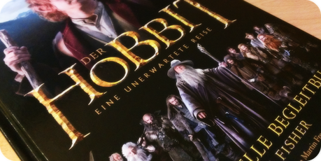 [Rezension] Der Hobbit - Eine unerwartete Reise. Das offizielle Begleitbuch