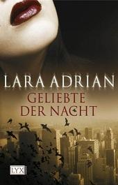 [Rezi] Lara Adrian – Midnight Breed I: Geliebte der Nacht