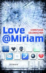 [Rezension] Love@Miriam von Christiane Geldmacher