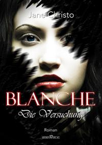 [Rezension] Blanche 2 - Die Versuchung