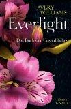 REZENSION // Everlight 01. Das Buch der Unsterblichen - Avery Williams