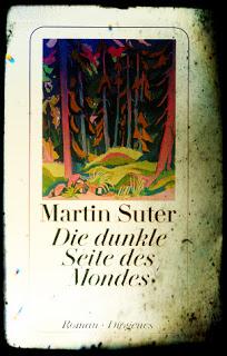 Martin Suter: Die dunkle Seite des Mondes.