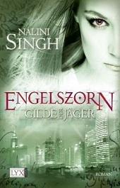[Rezi] Nalini Singh – Gilde der Jäger II: Engelszorn