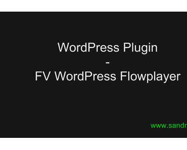WordPress Plugin: FV WordPress Flowplayer
