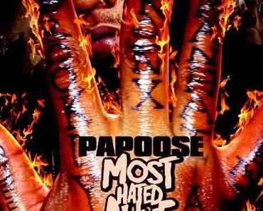 Papoose – Most Hated Alive [Mixtape x Download]