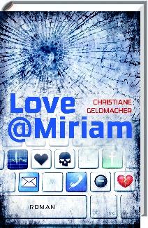 Rezension: Love@Miriam von Christiane Geldmacher