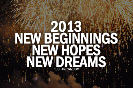 2013 - Plans, Hopes and Dreams