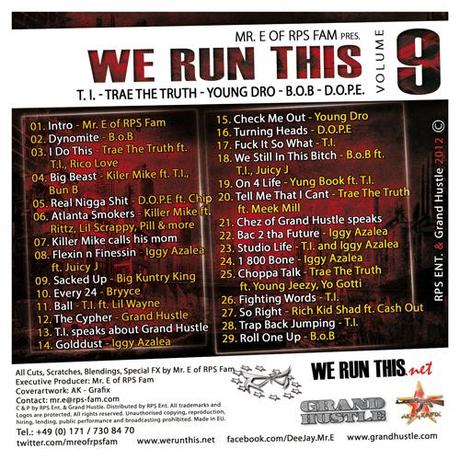 Mr. E of RPS Fam – “We Run This Vol. 9″ – Official GRAND HUSTLE (T.I., B.o.B) Compilation
