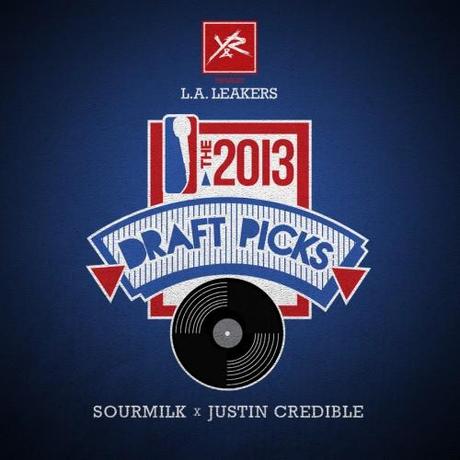 The LA Leakers – The 2013 Draft Picks [Mixtape x Download]
