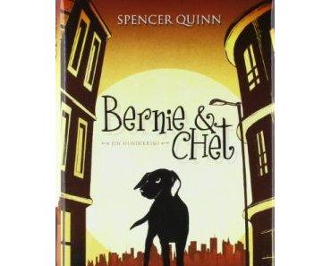 Bernie und Chet: Ein Hundekrimi - Spencer Quinn