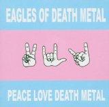 Album der Woche – Eagles of Death Metal