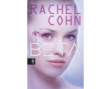 Rezension: Beta von Rachel Cohn