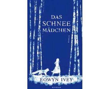 [Rezension] Das Schneemädchen von Eowyn Ivey