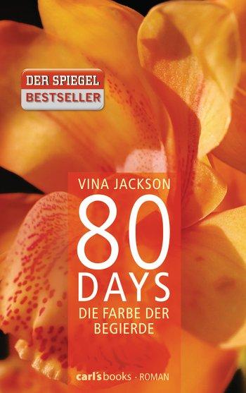 {Rezension} 80 Days: Die Farbe der Begierde von Vina Jackson