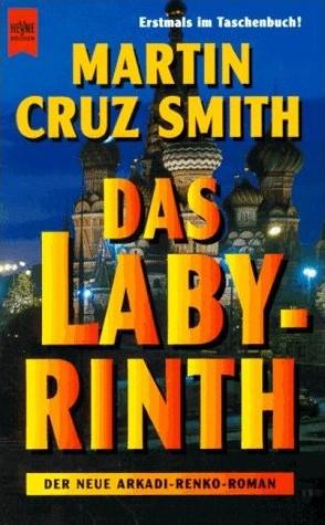 Martin Cruz Smith – Das Labyrinth
