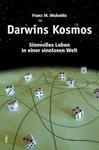Franz M. Wuketits – Darwins Kosmos