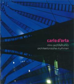 Carlo D'Orta – Architektonische Rythmen