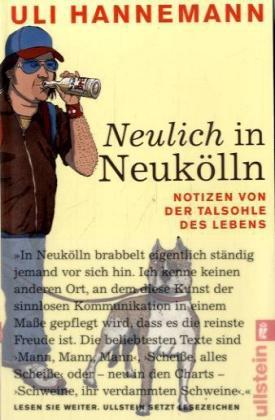 Uli Hannemann – Neulich in Neukölln