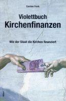Denkladen/Alibri: Violettbuch Kirchenfinanzen