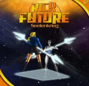 Rezension: Rick Future 12: Seelenkrieg (hoerspielprojekt)