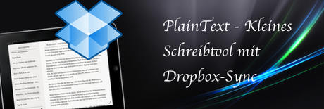 PlainText – Kleines Schreibtool fürs iDevice mit Dropbox Sync