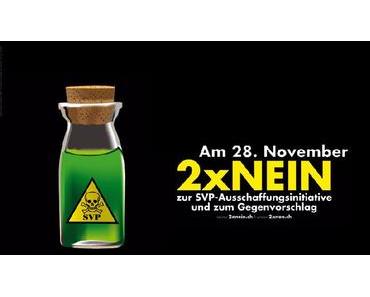 Nein zu Ausschaffungsinitiative und Gegenvorschlag