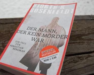 Hjorth & Rosenfeldt – Der Mann, der kein Mörder war