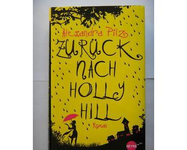 KW 02/2013 - Mein Buchtipp der Woche - Zurück nach Hollyhill von Alexandra Pilz