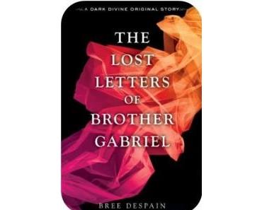 [Review mal anders] “The Lost Letters of Brother Gabriel” von Bree Despain
