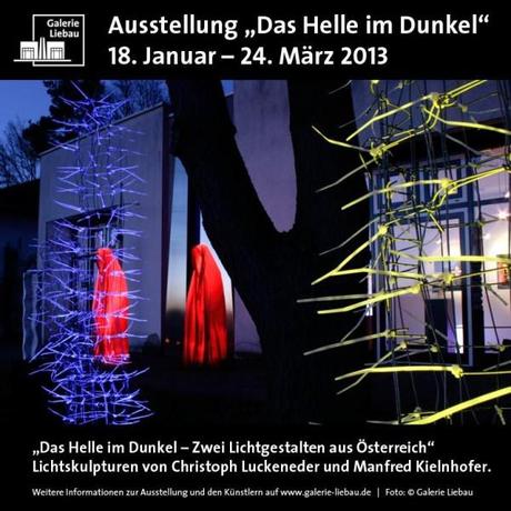 Galerie Liebau Fulda – “The Light in the Dark – two luminaries from Austria” – Christopf Luckeneder – Manfred Kielnhofer contemporary light art arts design sculpture statue show exhibition project