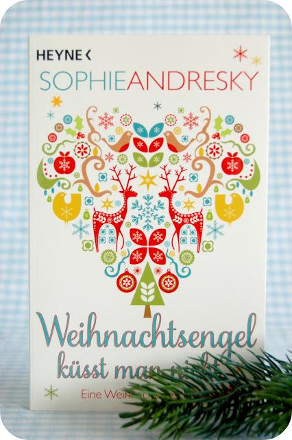 Weihnachtsengel küsst man nicht - Sophie Andresky