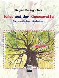Kinderbuch #26 : Niloc und der Klammeraffe von Regina Baumgartner