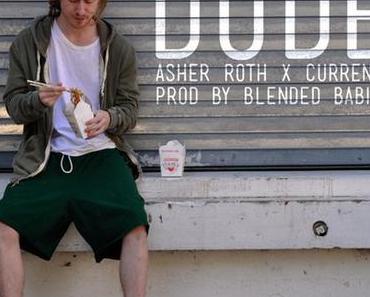 Asher Roth feat. Curren$y – Dude [Stream x Download]