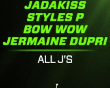 Jadakiss, Styles P & Bow Wow – “All Js” (Prod. by Jermaine Dupri) [Stream & Download]