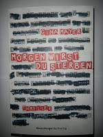 KW 07/2013 - Mein Buchtipp der Woche - Morgen wirst du sterben von Gina Mayer