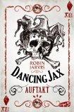 °°° REZENSION °°° Dancing Jax - Auftakt von Robin Jarvis