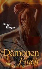 2. Tag der Blogtour: Dämonenfluch von Birgit Kluger