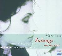 Hörbuch - Solange du da bist von Marc Lévy