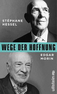 Buchkritik: Wege der Hoffnung von Stéphane Hessel und Edgar Morin - Früher war mehr Lametta