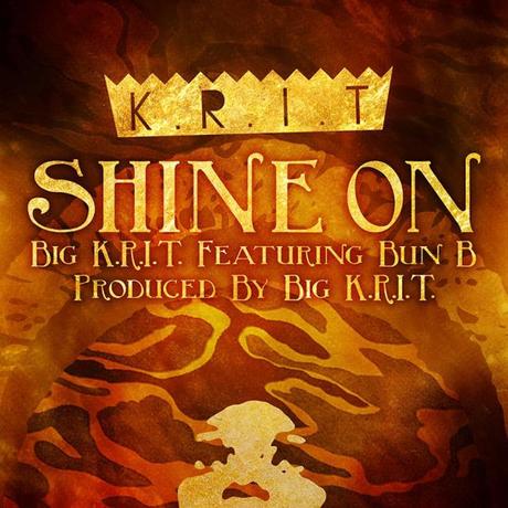 Big K.R.I.T. feat. Bun B – Shine On [Stream x Download]