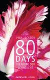 {Rezension} 80 Days – Die Farbe der Erfüllung von Vina Jackson