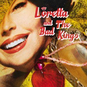 Loretta and The Bad Kings - s.t.