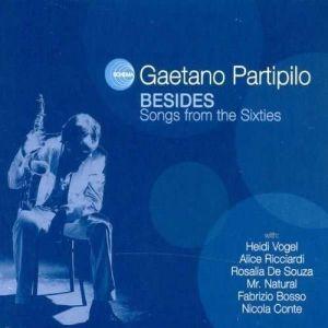 Gaetano Partipilo - Besides. Songs From The Sixties