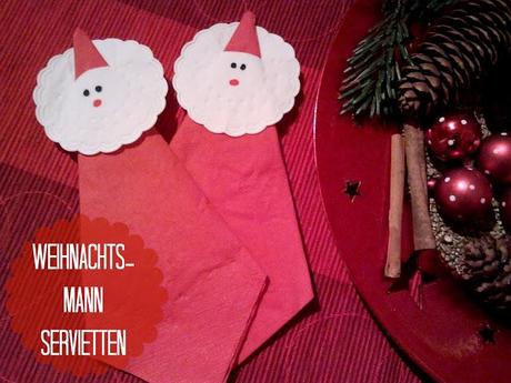 Mini-DIY-Idee: Weihnachtsmannservietten (made by my grandma)
