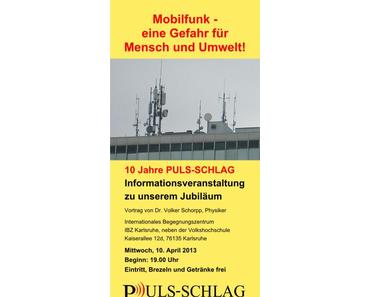 Vortrag: “Mobilfunk – eine Gefahr für Mensch und Umwelt” (Karlsruhe, 10. April 2013)