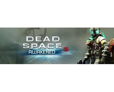 Dead Space 3 - Awakened DLC veröffentlicht