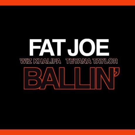 fat-joe-featuring-wiz-khalifa-teyana-taylor-ballin
