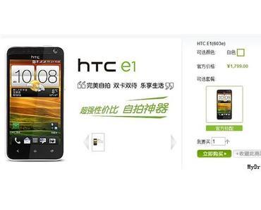 Neues Einsteigersmartphone HTC E1 als Pre-Order in China gesichtet